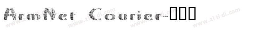 ArmNet Courier字体转换